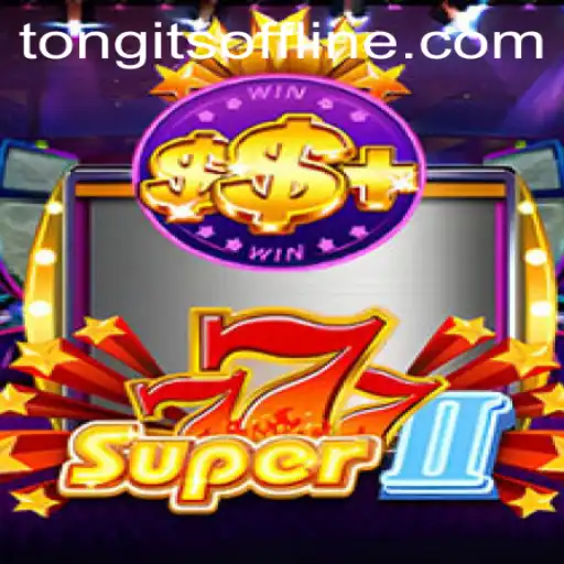 Discover Super777II: A Thrilling Offline Tongits Experience